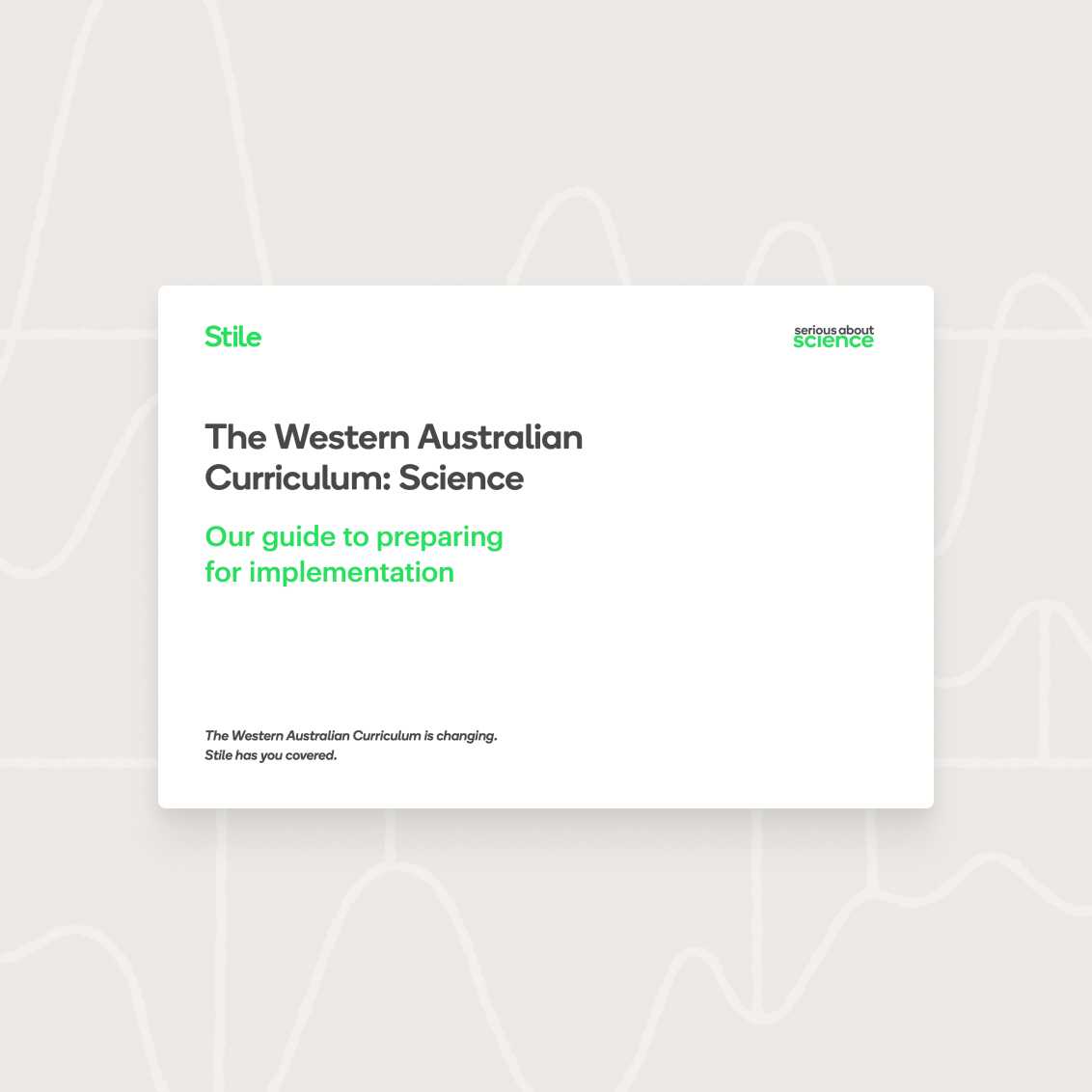Cover page of a document titled 'Western Australian Curriculum: Our guide to preparing for implementation.' Stile logo in green on a light background.