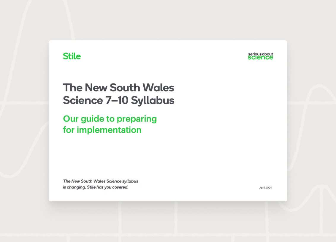 Cover page of a document titled 'The New South Wales Science 7–10 Syllabus: Our guide to preparing for implementation.' Stile logo in green on a light background.