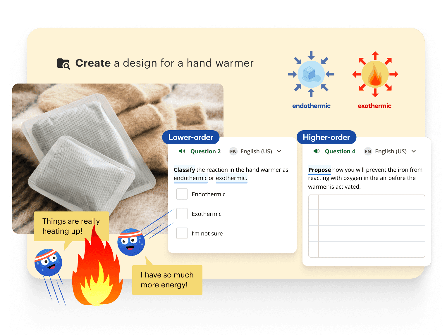 Text: Create a design for a hand warmer. Image: Photo of hand warmers with diagrams of endothermic and exothermic reactions, plus example questions asking students to classify the reaction type and propose a design solution.
